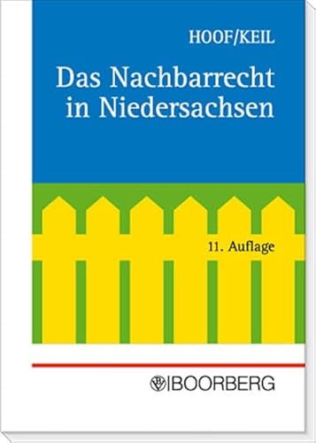 Das Nachbarrecht in Niedersachsen